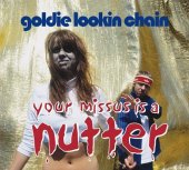 Goldie-Lookin-Chain-Your-Missus-Is-A-334175