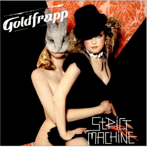 Goldfrapp+Strict+Machine+289071