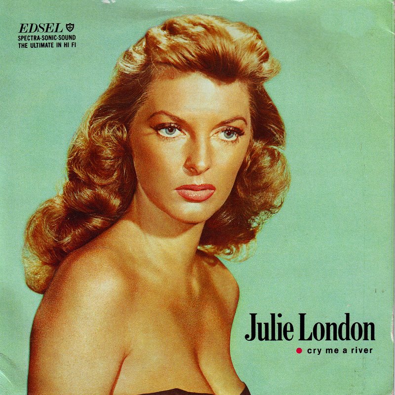 julie-london-cry-me-a-river-edsel.