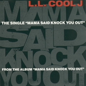 Mama_Said_Knock_You_Out_(LL_Cool_J_single_-_cover_art)