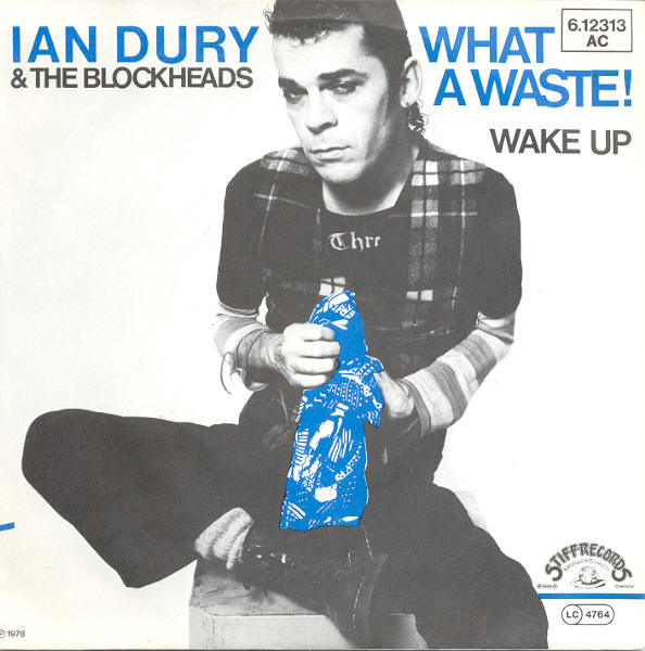 ian-dury-and-the-blockheads-what-a-waste-stiff-3