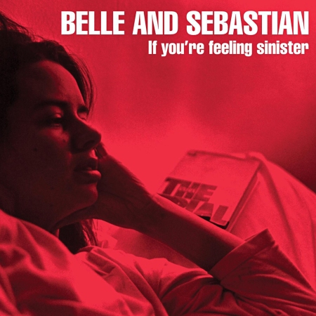 if-youre-feeling-sinister-belle-sebastian