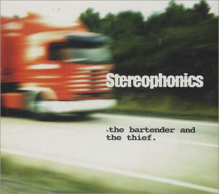 Stereophonics+The+Bartender+And+The+Thief+126867b