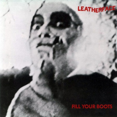leatherface_-_fill_your_boots