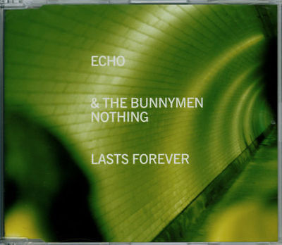 echo-the-bunnymen-nothing-lasts-forever