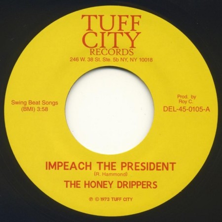 impeach-the-president-7-the-honeydrippers-tuff-city-0105