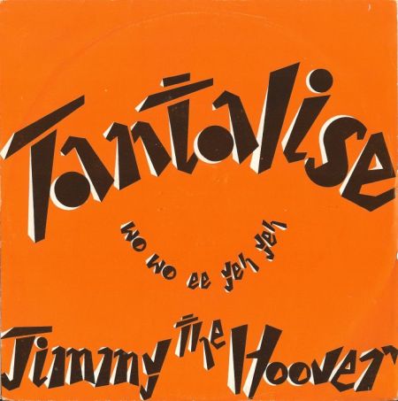 jimmy-the-hoover-tantalise-wo-wo-ee-yeh-yeh-epic