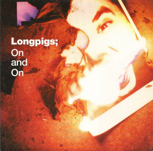 longpigs-on-and-on-mother-polygram