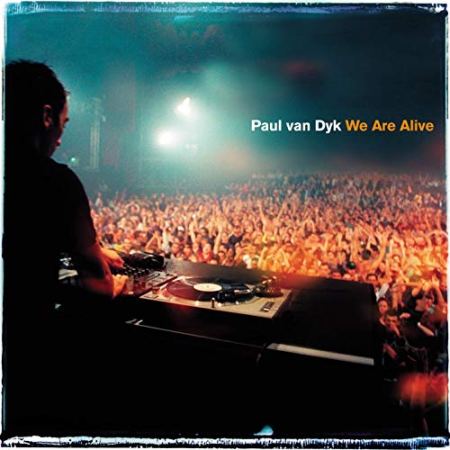 Paul Van Dyk - We Are Alive